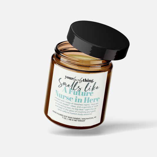 Smells like A Future Nurse in Here