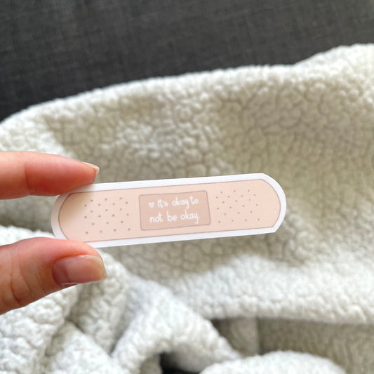 It's okay to not be okay. Band-Aid Sticker